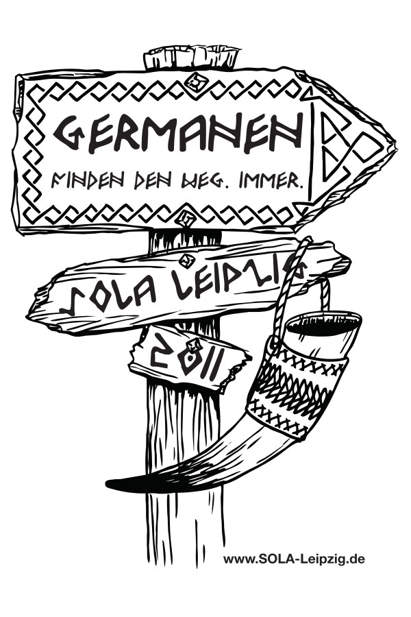 Germanen. Finden den Weg. Immer. SOLA Leipzig. 2011.
